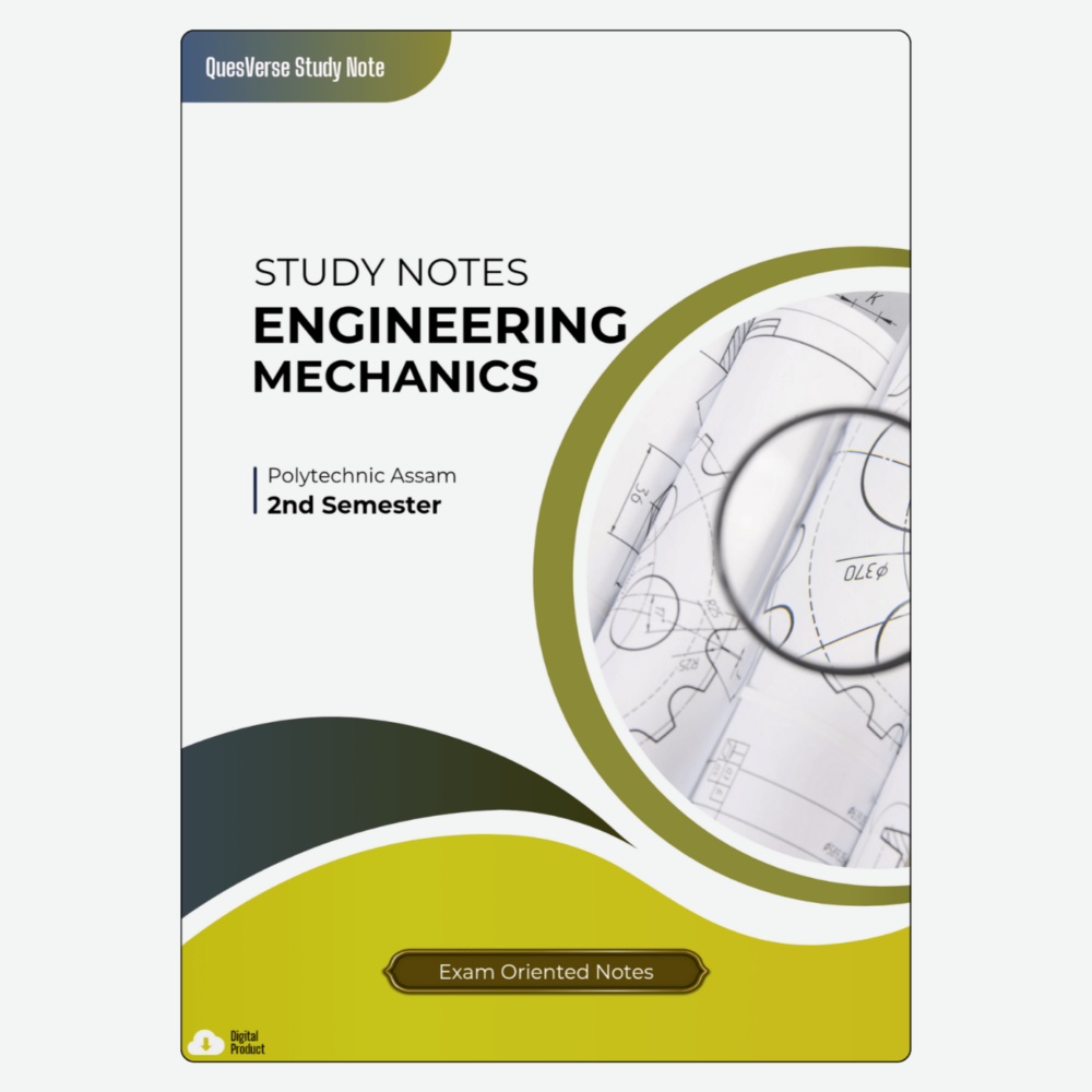 Engineering Mechanics Study Notes | 2nd Sem-Polytechnic Assam