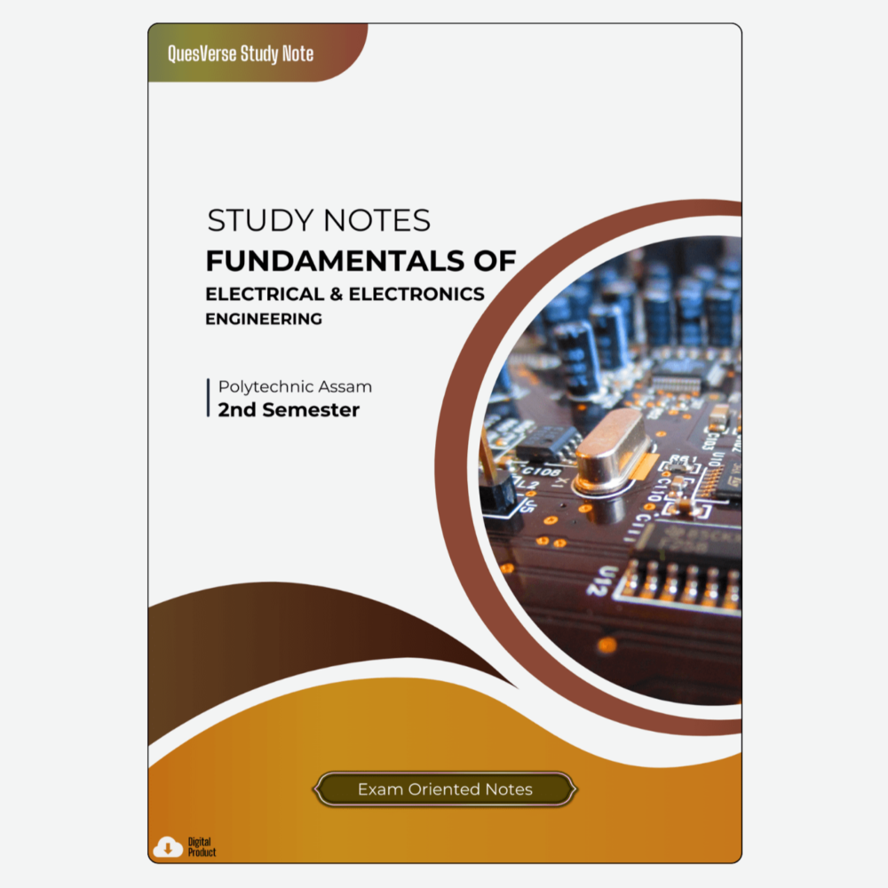 Fundamentals of Electrical & Electronic Engineering Study Note | 2nd Sem - Polytechnic Assam