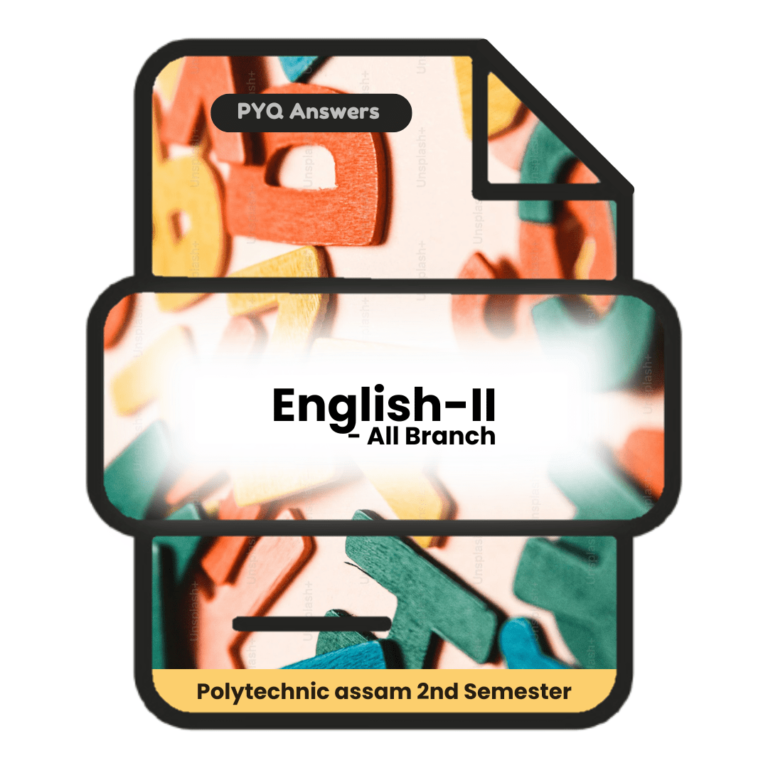 Communication in English-II | PYQ Solutions | 2nd Sem-Polytechnic Assam