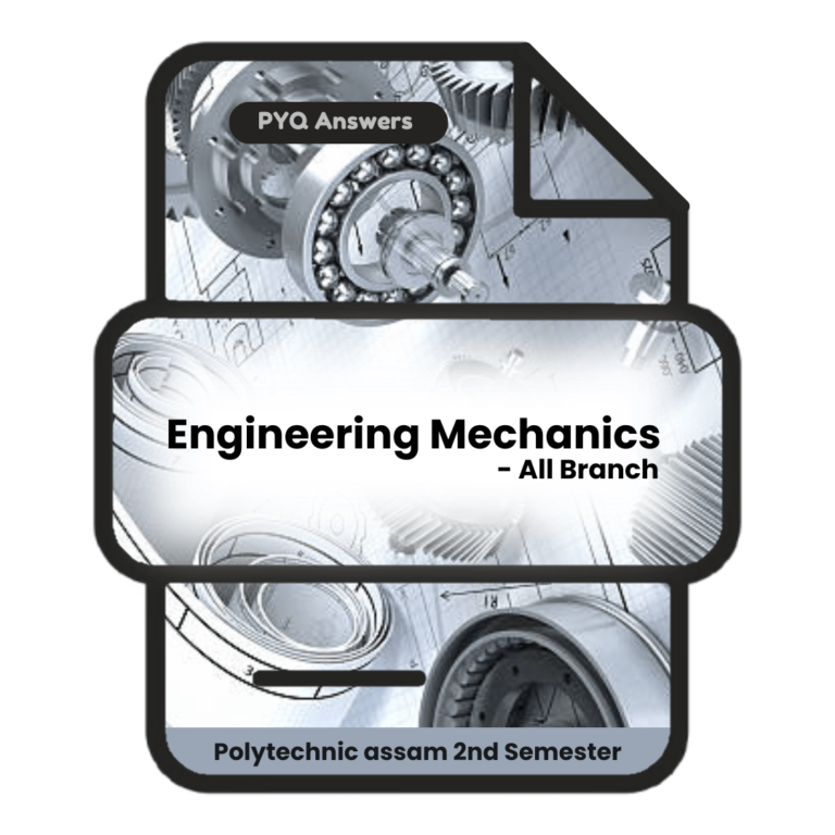 Engineering Mechanics | PYQ Solutions | 2nd Sem-Polytechnic Assam