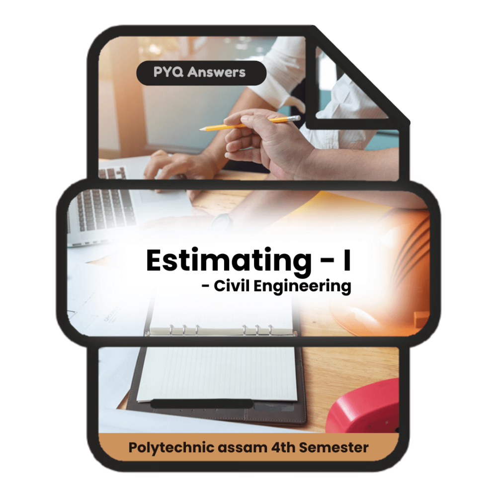 Estimating-I | Civil Engineering | PYQ Solutions | 4th Sem-Polytechnic Assam