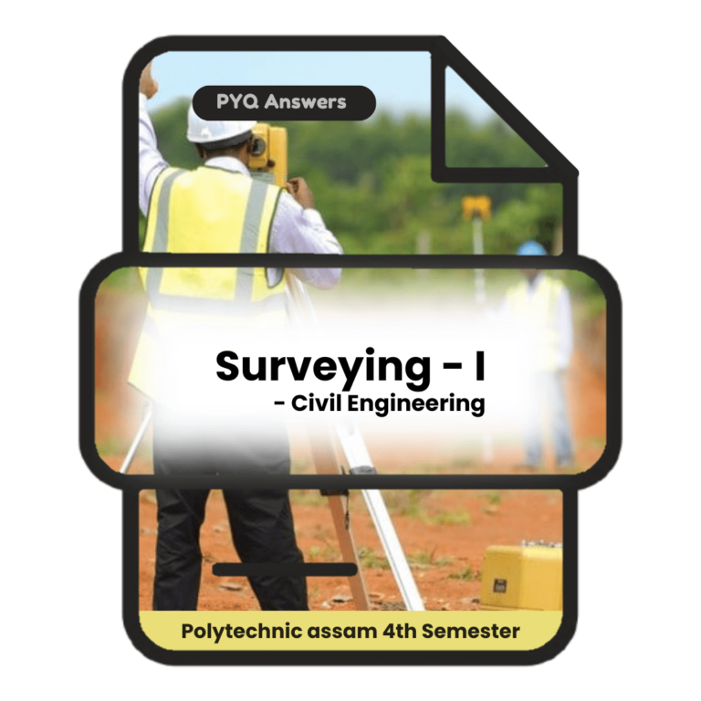 Surveying-I | Civil Engineering | PYQ Solutions | 4th Sem-Polytechnic Assam