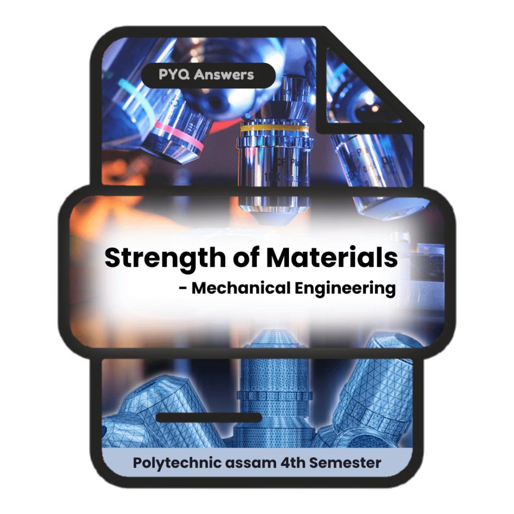 Strength of Materials | Mechanical Engineering | PYQ Solutions | 4th Sem-Polytechnic Assam