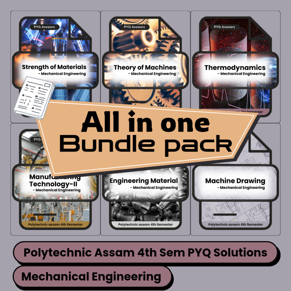 All in one Bundle pack | Mechanical Engineering | PYQ Solutions | 4th Sem Polytechnic Assam