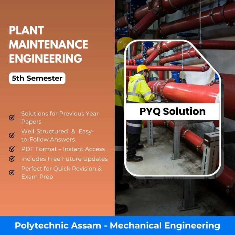 Plant Maintenance Engineering | Mechanical Engineering | PYQ Solutions | 5th Sem-Polytechnic Assam