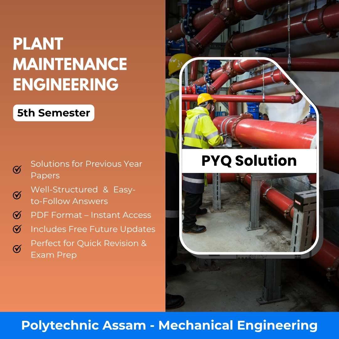 Plant Maintenance Engineering | Mechanical Engineering | PYQ Solutions | 5th Sem-Polytechnic Assam