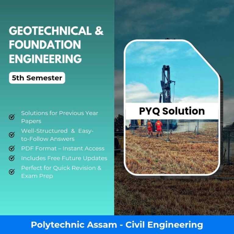 GeoTechnical & Foundation Engineering | Civil Engineering | PYQ Solutions | 5th Sem-Polytechnic Assam