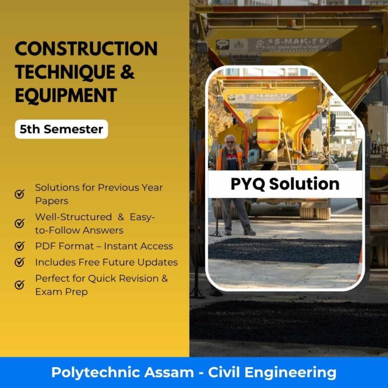 Construction Technique & equipment | Civil Engineering | PYQ Solutions | 5th Sem-Polytechnic Assam