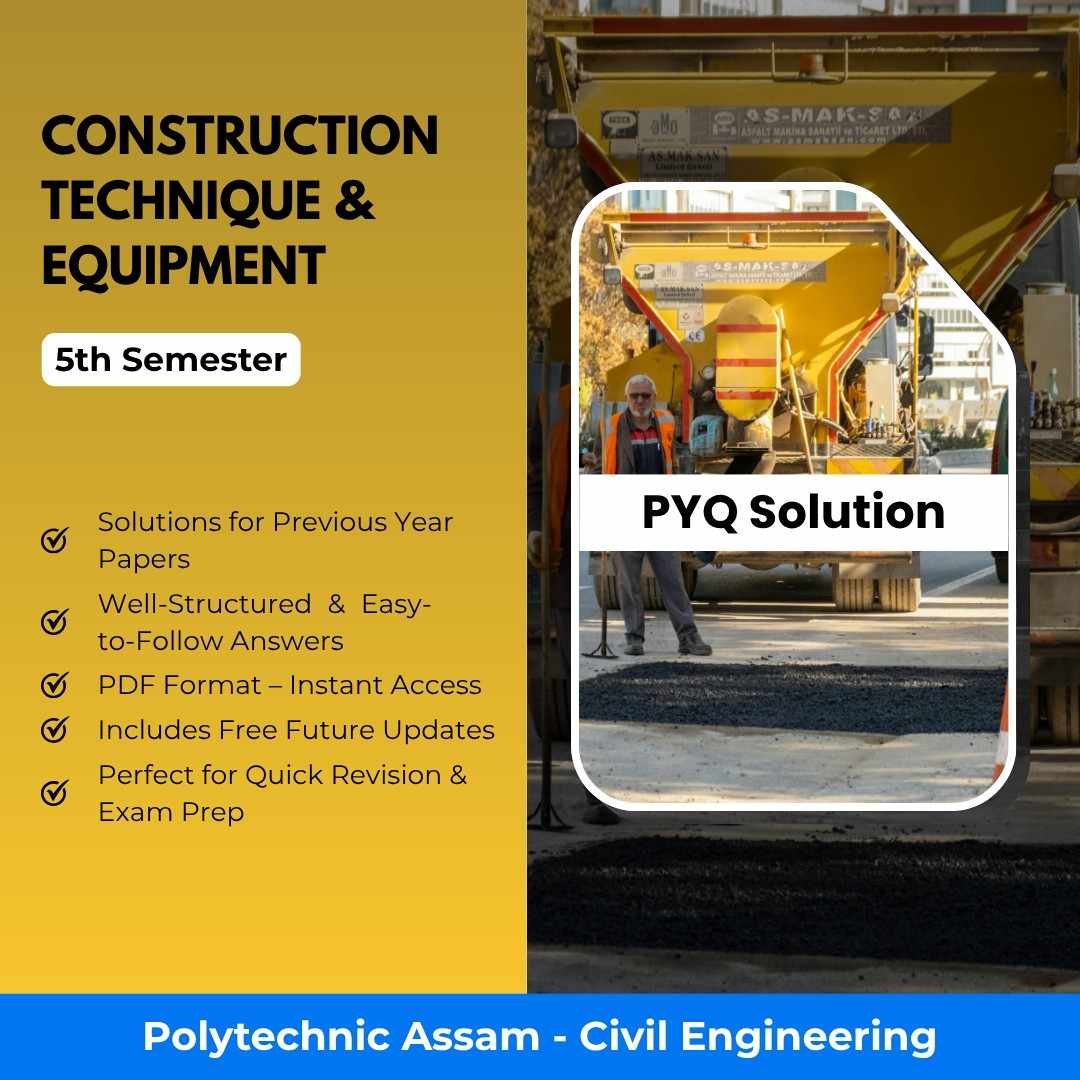 Construction Technique & equipment | Civil Engineering | PYQ Solutions | 5th Sem-Polytechnic Assam
